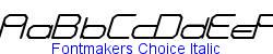 Fontmakers Choice Italic   81K (2002-12-27)